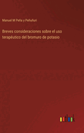 Breves consideraciones sobre el uso teraputico del bromuro de potasio