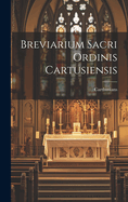 Breviarium Sacri Ordinis Cartusiensis