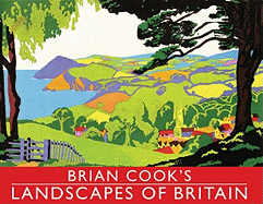 Brian Cook's Landscapes of Britain: a guide to Britain in beautiful book illustration