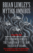 Brian Lumley's Mythos Omnibus I