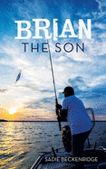Brian: The Son