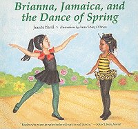 Brianna, Jamaica, and the Dance of Spring