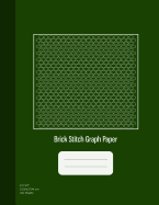 Brick Stitch Graph Paper: Beadwork Stitch Patterns, Brick Stitch Beadwork, 100 Sheets, Green Cover (8.5x11)