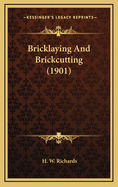 Bricklaying and Brickcutting (1901)