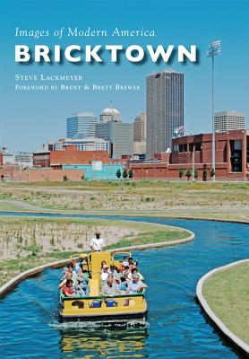 Bricktown - Lackmeyer, Steve, and Brewer, Brent (Foreword by), and Brewer, Brett (Foreword by)