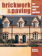 Brickwork and Paving: For House and Garden