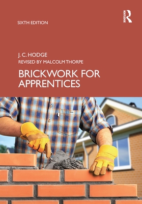 Brickwork for Apprentices - Hodge, J C, and Thorpe, Malcolm