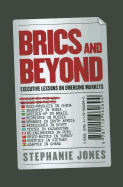 BRICs and Beyond - Executive Lessons on Emerging Markets