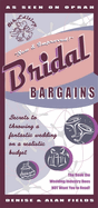 Bridal Bargains: Secrets to Throwing a Fantastic Wedding on a Realistic Budget