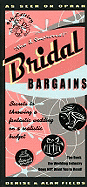 Bridal Bargains: Secrets to Throwing a Fantastic Wedding on a Realistic Budget