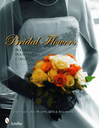 Bridal Flowers: Bouquets - Boutonni?res - Corsages