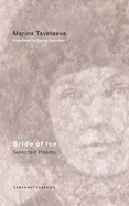 Bride of Ice: Selected Poems