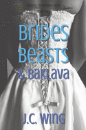 Brides, Beasts & Baklava