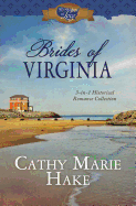 Brides of Virginia: 3-In-1 Historical Romance Collection