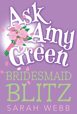 Bridesmaid Blitz - Webb, Sarah