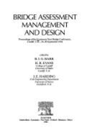 Bridge Assessment Management and Design: Proceedings of the Centenary Year Bridge Conference, Cardiff, U.K., 26-30 September 1994