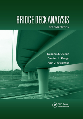 Bridge Deck Analysis - Obrien, Eugene J, and Keogh, Damien, and O'Connor, Alan