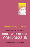 Bridge for the Connoisseur