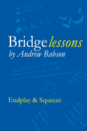 Bridge Lessons: Endplay & Squeeze