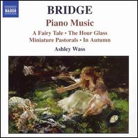 Bridge: Piano Music 1 - Ashley Wass (piano)