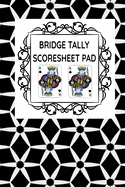 Bridge Tally Scoresheet Pad: 6 x 9 Bridge Card Game Custom Score Cards Black & White Cover (100 Pages)