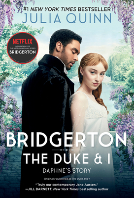 Bridgerton: The Duke And I [TV Tie-In] - Quinn, Julia