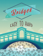 Bridges Easy to Hard: Japanese Number Puzzles, Hashi Puzzle Book, Bridges Puzzle Book