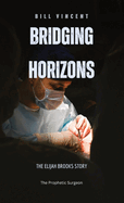 Bridging Horizons: The Elijah Brooks Story