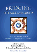 Bridging Literacy and Equity: The Essential Guide to Social Equity Teaching