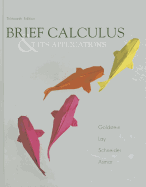 Brief Calculus & Its Applications Plus MyMathLab -- Access Card Package