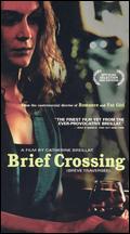 Brief Crossing - Catherine Breillat