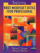 Brief Microsoft Office 2000 Professional - Grauer, Robert T, and Barber, Maryann