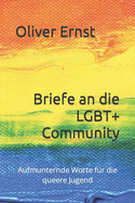 Briefe an die LGBT+ Community: Aufmunternde Worte fr die queere Jugend