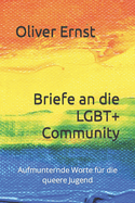 Briefe an die LGBT+ Community: Aufmunternde Worte f?r die queere Jugend