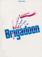 Brigadoon: Vocal Score