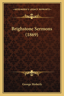 Brighstone Sermons (1869)