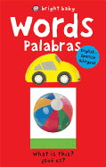 Bright Baby Words/Palabras: English-Spanish Bilingual