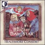 Bright Day Star: Music for the Yuletide Seasons
