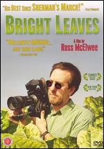 Bright Leaves - Ross McElwee