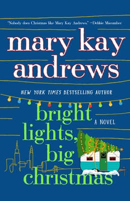 Bright Lights, Big Christmas - Andrews, Mary Kay