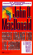Bright Orange for the Shroud - MacDonald, John D