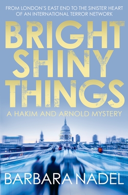 Bright Shiny Things - Nadel, Barbara