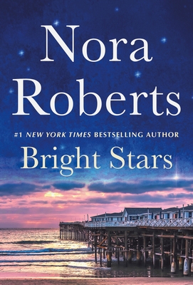 Bright Stars: Once More with Feeling and Opposites Attract: A 2-In-1 Collection - Roberts, Nora