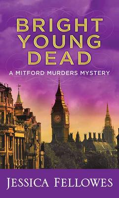 Bright Young Dead - Fellowes, Jessica