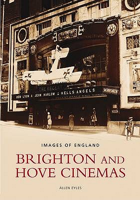 Brighton and Hove Cinemas - Eyles, Allen