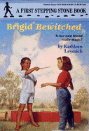 Brigid, Bewitched - Leverich, Kathleen