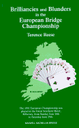 Brilliancies and Blunders in the European Bridge Championship - Reese, Terence