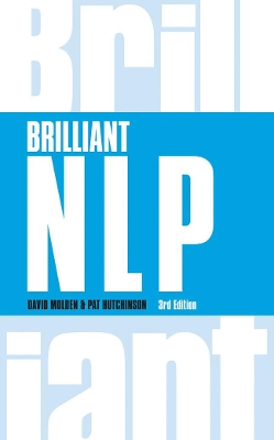 Brilliant NLP - Molden, David, and Hutchinson, Pat
