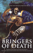 Bringers of Death - Gascoigne, Marc (Editor), and Dunn, Christian (Editor)