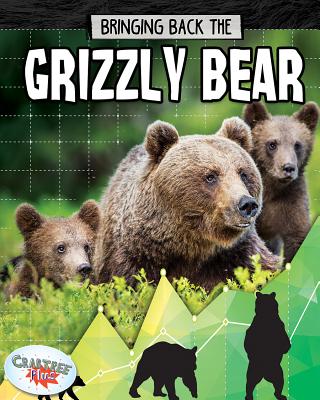 Bringing Back the Grizzly Bear - Daly, Ruth